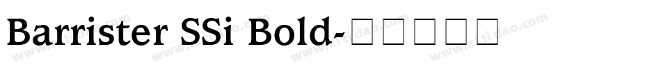 Barrister SSi Bold字体转换